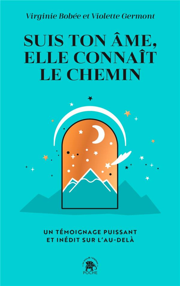 SUIS TON ÂME, ELLE CONNAÎT LE CHEMIN - VIOLETTE GERMONT - HACHETTE