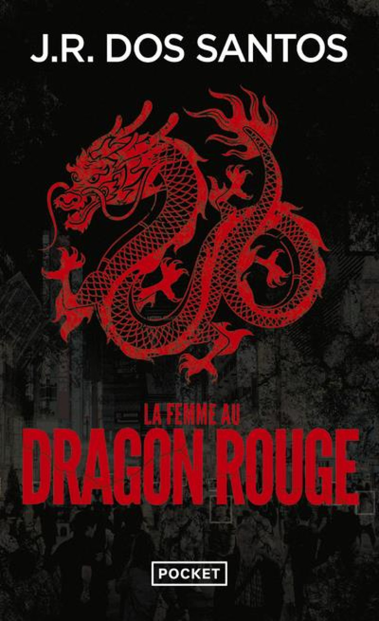 LA FEMME AU DRAGON ROUGE - JOSE RODRIGUES DOS SANTOS - POCKET