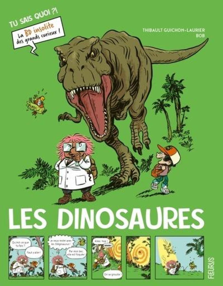 LES DINOSAURES - THIBAULT GUICHON-LAURIER - FLEURUS