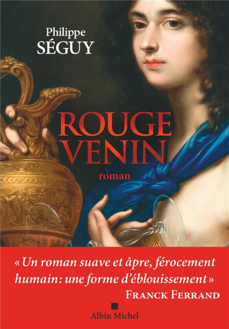 ROUGE VENIN - PHILIPPE SEGUY - ALBIN MICHEL