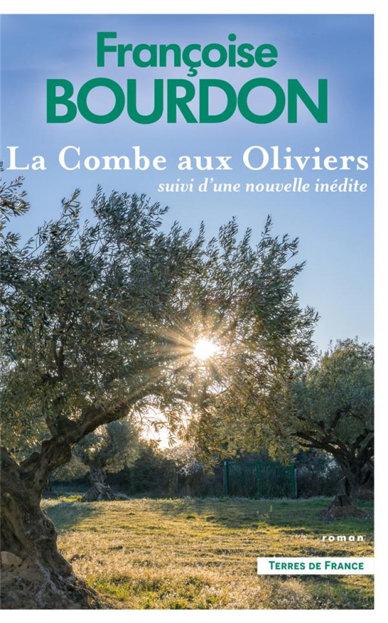 LA COMBE AUX OLIVIERS - FRANCOISE BOURDON - PRESSES CITE