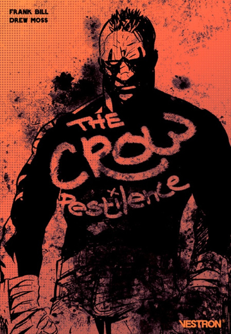 THE CROW : PESTILENCE - MOSS/BILL - VESTRON