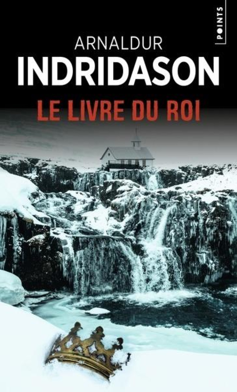 LE LIVRE DU ROI - ARNALDUR INDRIDASON - POINTS