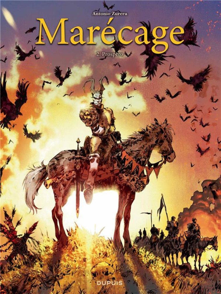 MARÉCAGE - TOME 2 - PROSPERO - ZURERA ANTONIO - DUPUIS