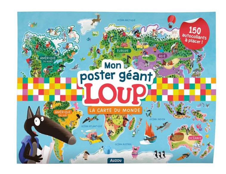 MON POSTER GÉANT LOUP - LA CARTE DU MONDE - ORIANNE LALLEMAND - NC