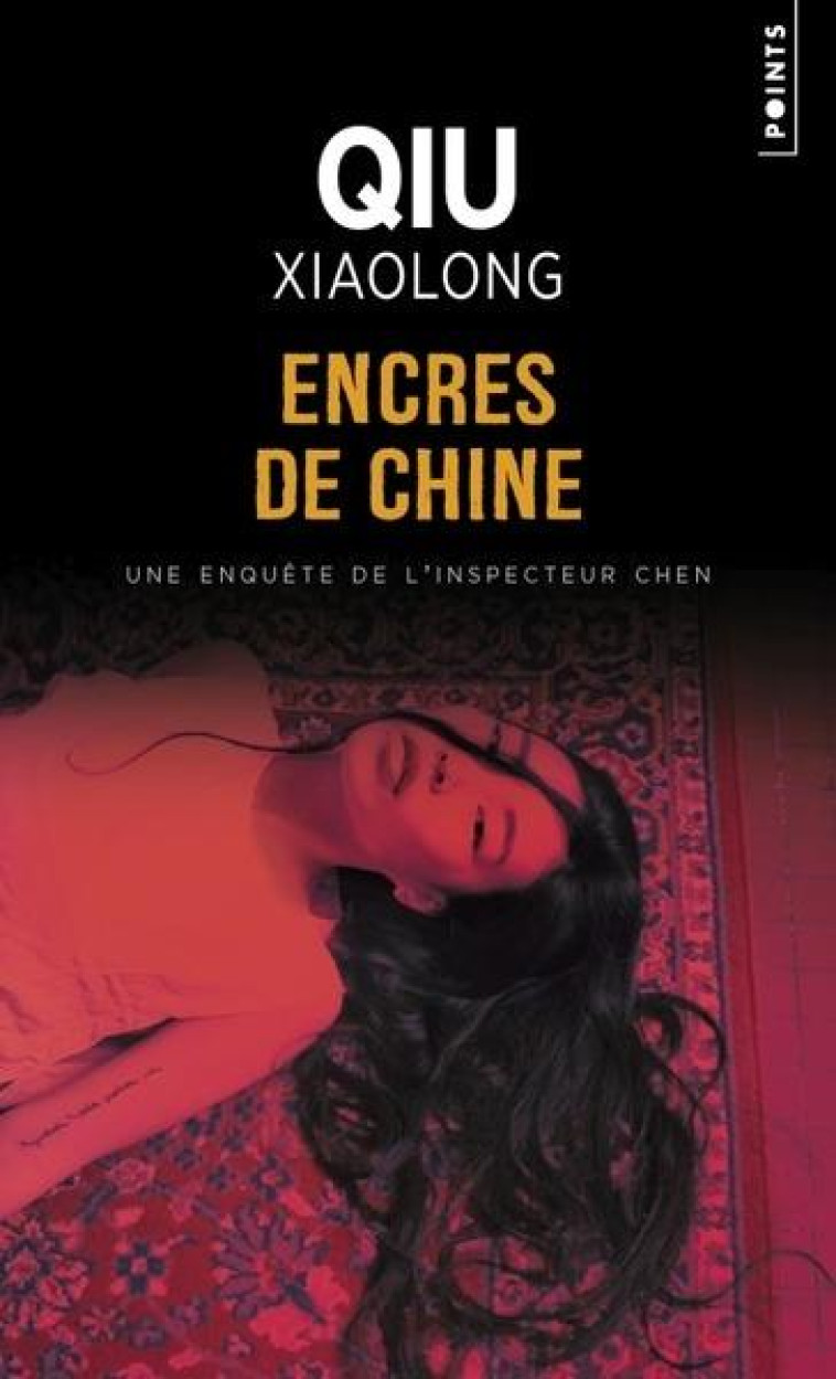 ENCRES DE CHINE - XIAOLONG QIU - POINTS