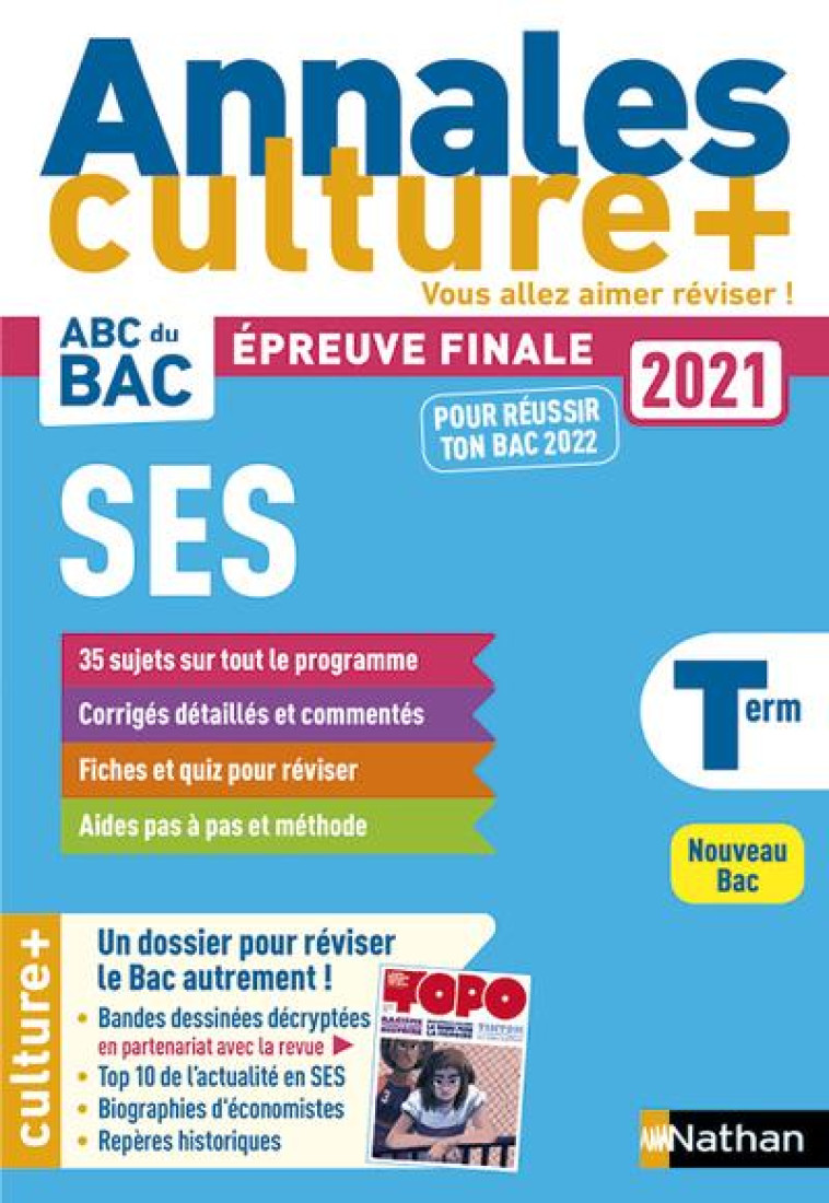 ANNALES BAC 2021 SCIENCES ECONOMIQUES ET SOCIALES - TERMINALE - CULTURE + - FABIENNE LEPAGE - CLE INTERNAT