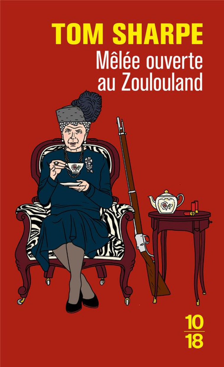 MÊLÉE OUVERTE AU ZOULOULAND - TOM SHARPE - 10 X 18