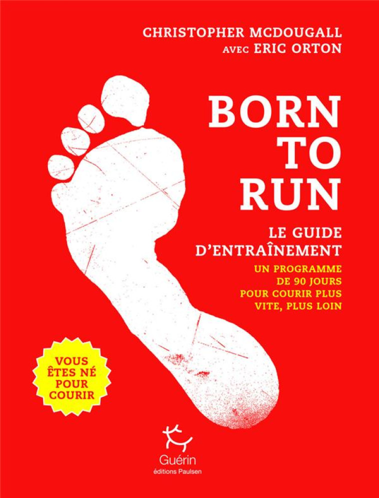 BORN TO RUN - LE GUIDE D'ENTRAINEMENT - TOME 2 - ERIC ORTON - GUERIN