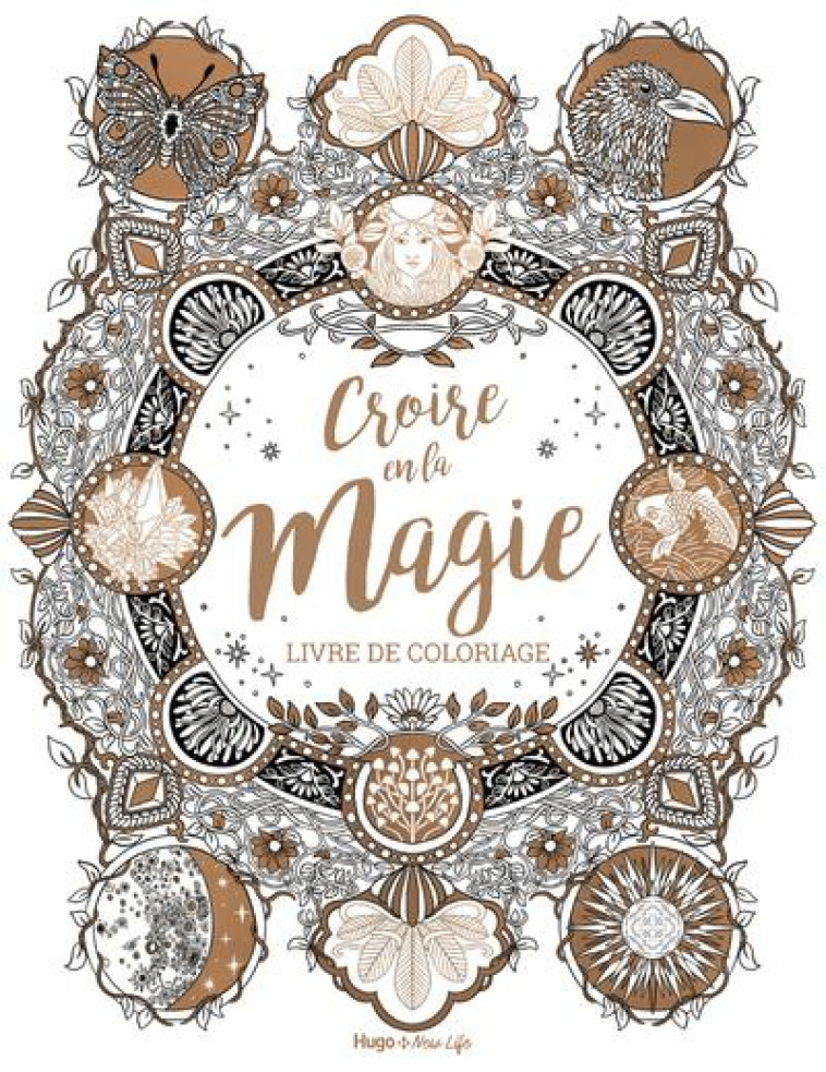 CROIRE EN LA MAGIE - COLORIAGES - COLLECTIF/SCULLY - NC