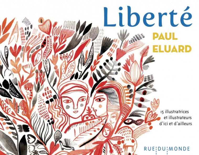 LIBERTÉ - PAUL ELUARD - RUE DU MONDE