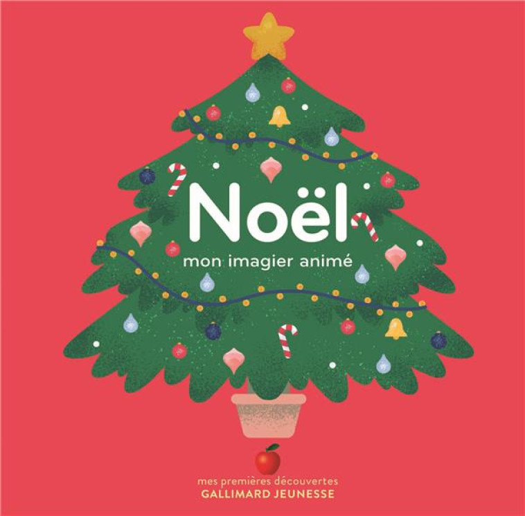 NOEL - MON IMAGIER ANIME - COLLECTIF/BAILEY - GALLIMARD