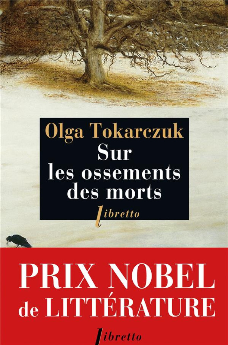 SUR LES OSSEMENTS DES MORTS - TOKARCZUK OLGA - Libretto