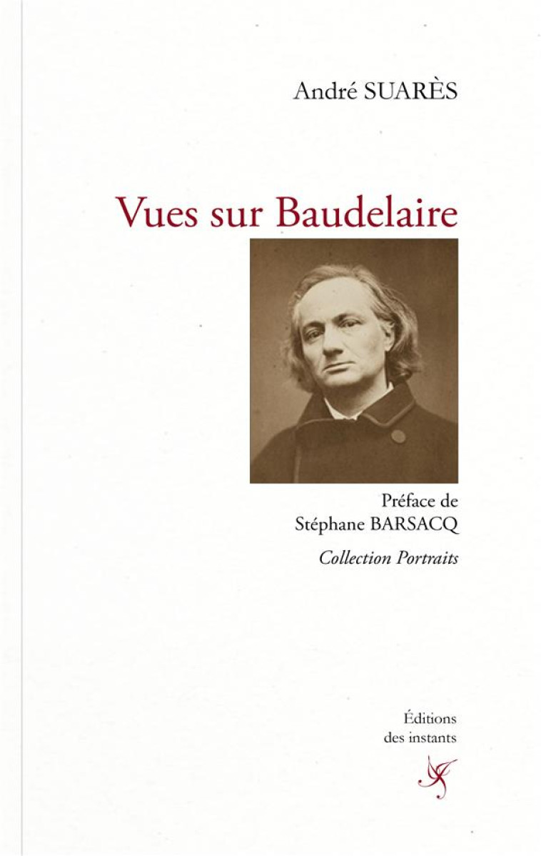 VUES SUR BAUDELAIRE - ANDRE SUARES - BOOKS ON DEMAND