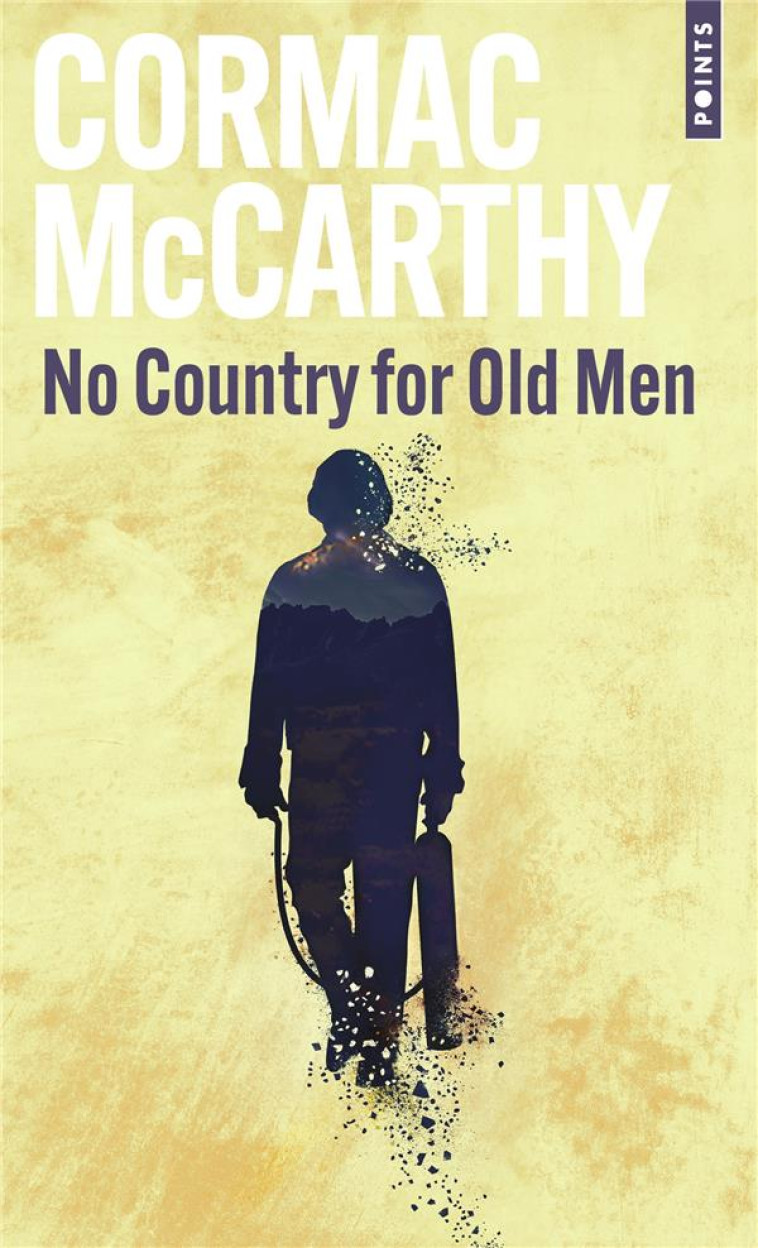 NO COUNTRY FOR OLD MEN - CORMAC MCCARTHY - POINTS