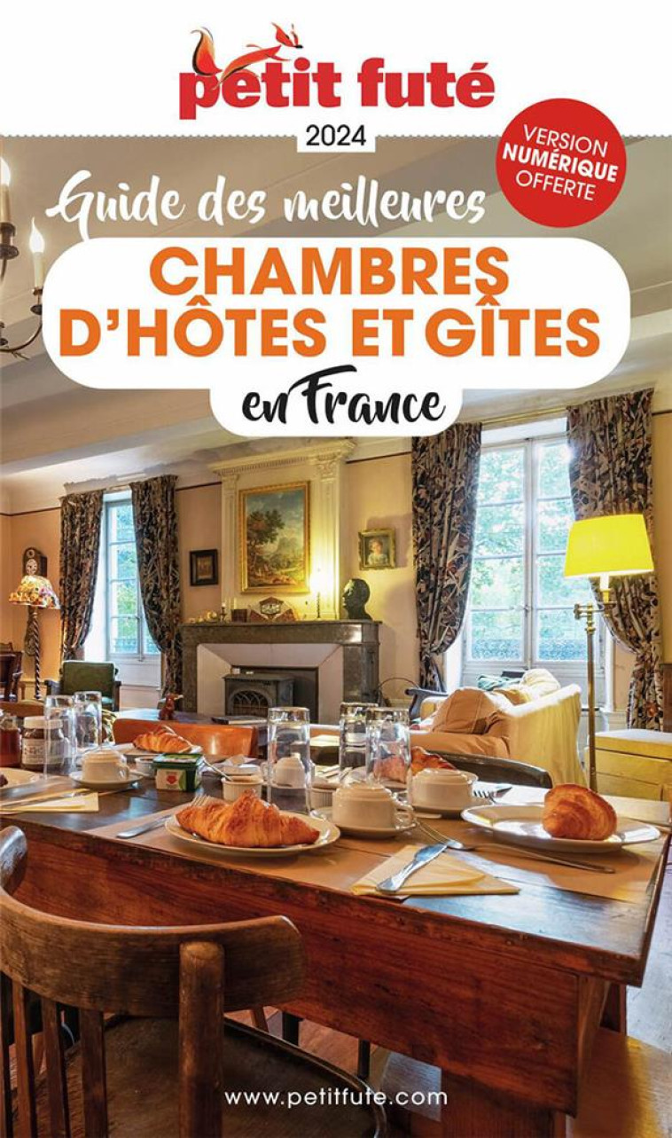 GUIDE DES MEILLEURES CHAMBRES D'HOTES 2024 PETIT FUTÉ - AUZIAS D. / LABOURDETTE J. & A - PETIT FUTE