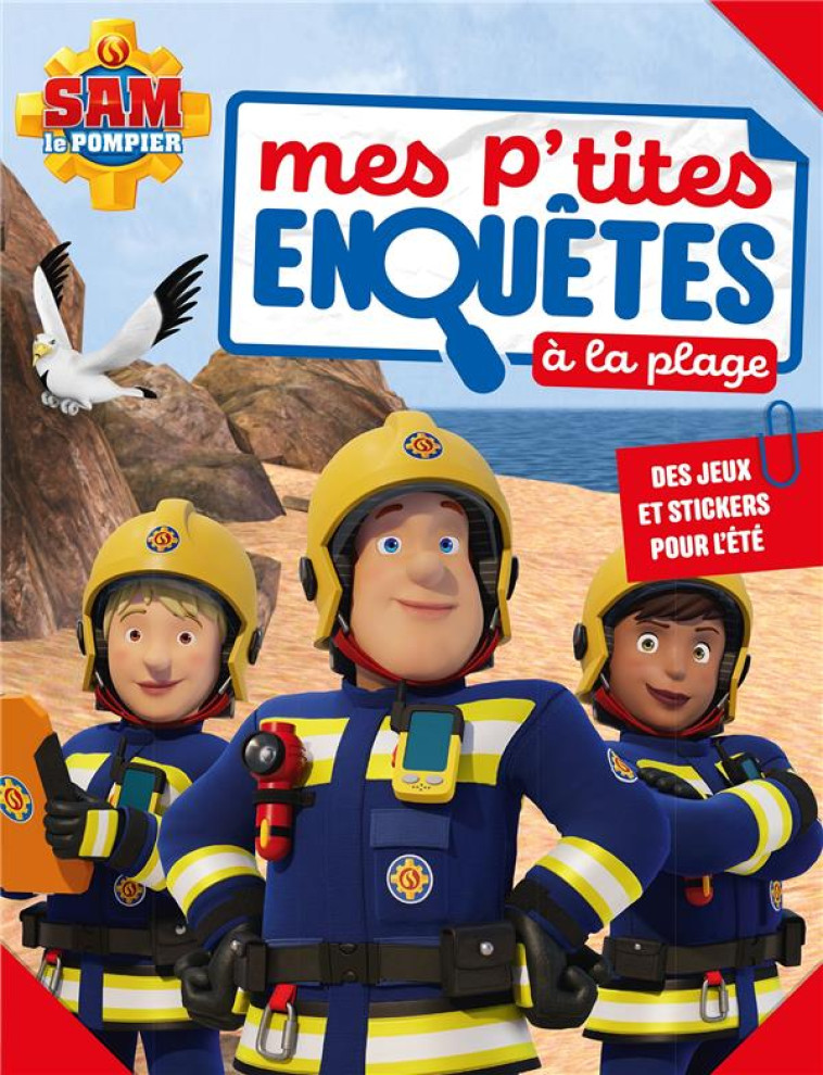 SAM LE POMPIER - MES P'TITES ENQUÊTES À LA PLAGE - 14 JEUX POUR L'ÉTÉ - MATTEL - HACHETTE