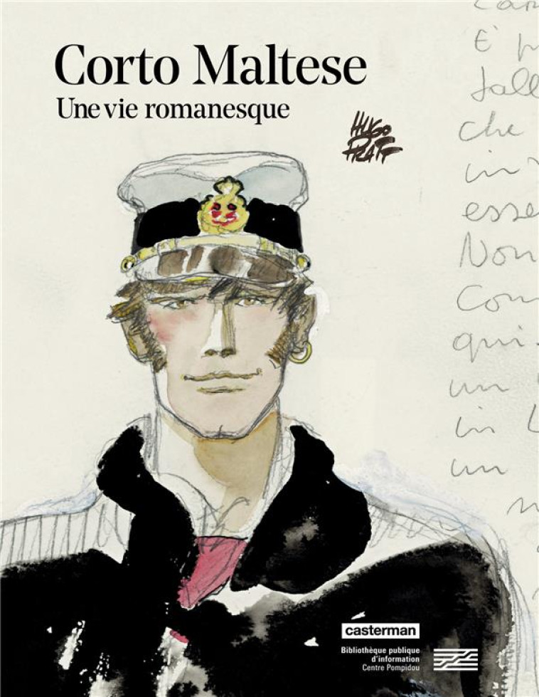 CORTO MALTESE - UNE VIE ROMANESQUE - HUGO PRATT - CASTERMAN