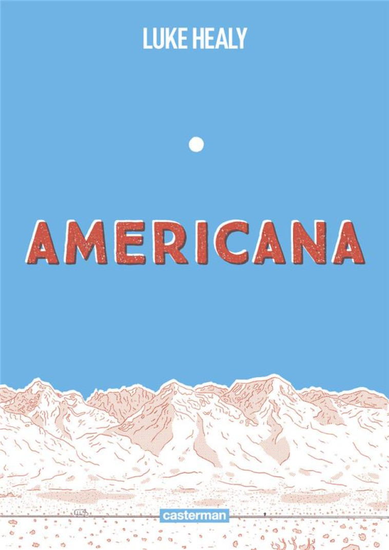 AMERICANA - LUKE HEALY - CASTERMAN