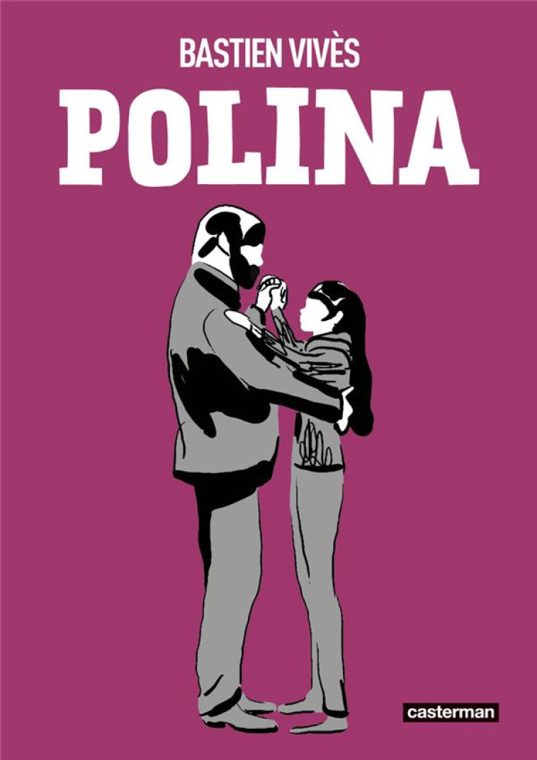 POLINA - BASTIEN VIVES - CASTERMAN