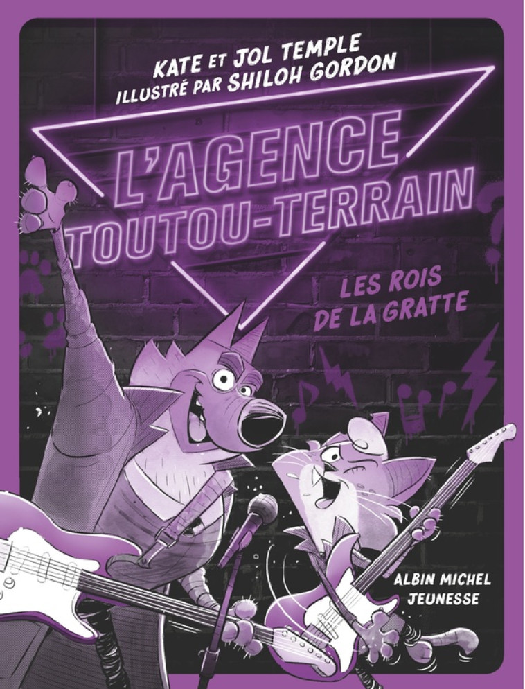 L'AGENCE TOUTOU-TERRAIN - TOME 4 - LES ROIS DE LA GRATTE - JOL KEMPLE - ALBIN MICHEL