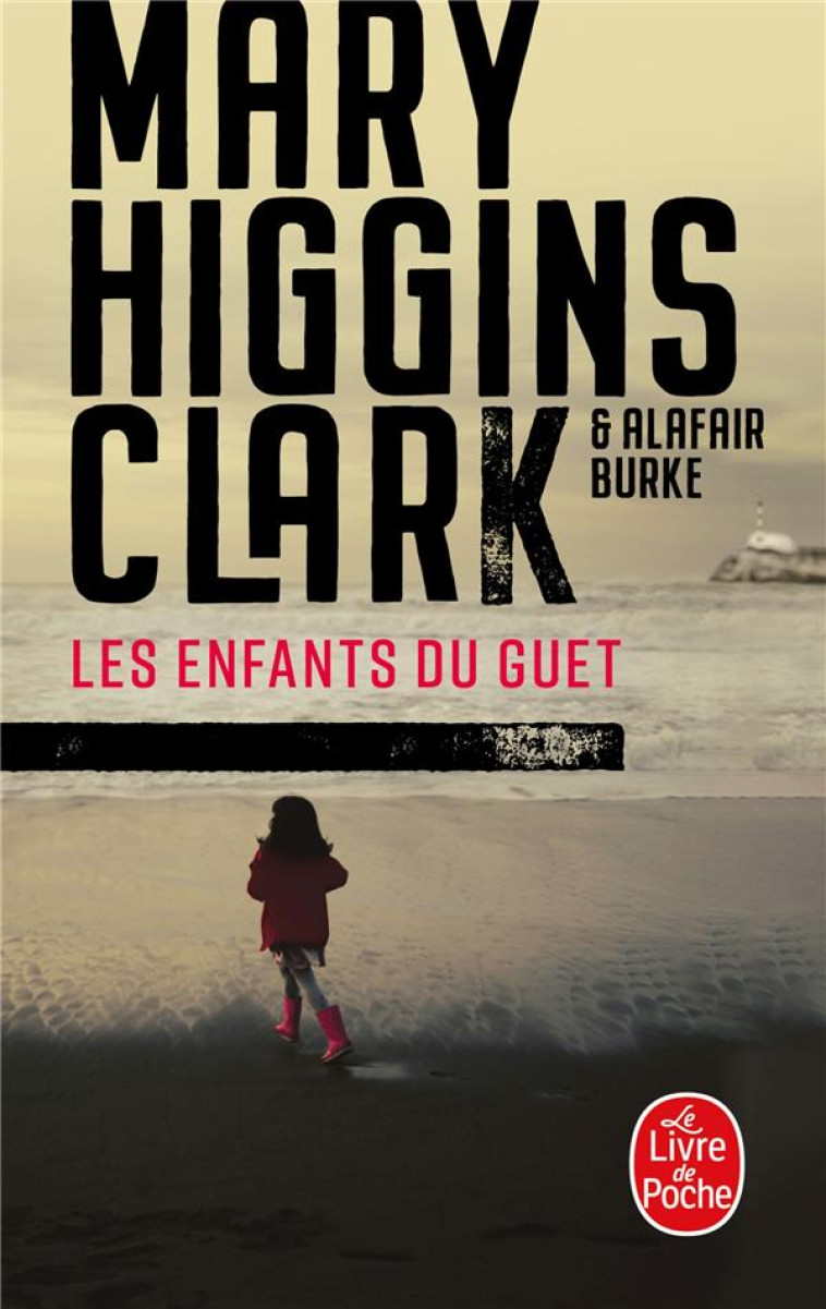 LES ENFANTS DU GUET - ALAFAIR BURKE - LGF/Livre de Poche