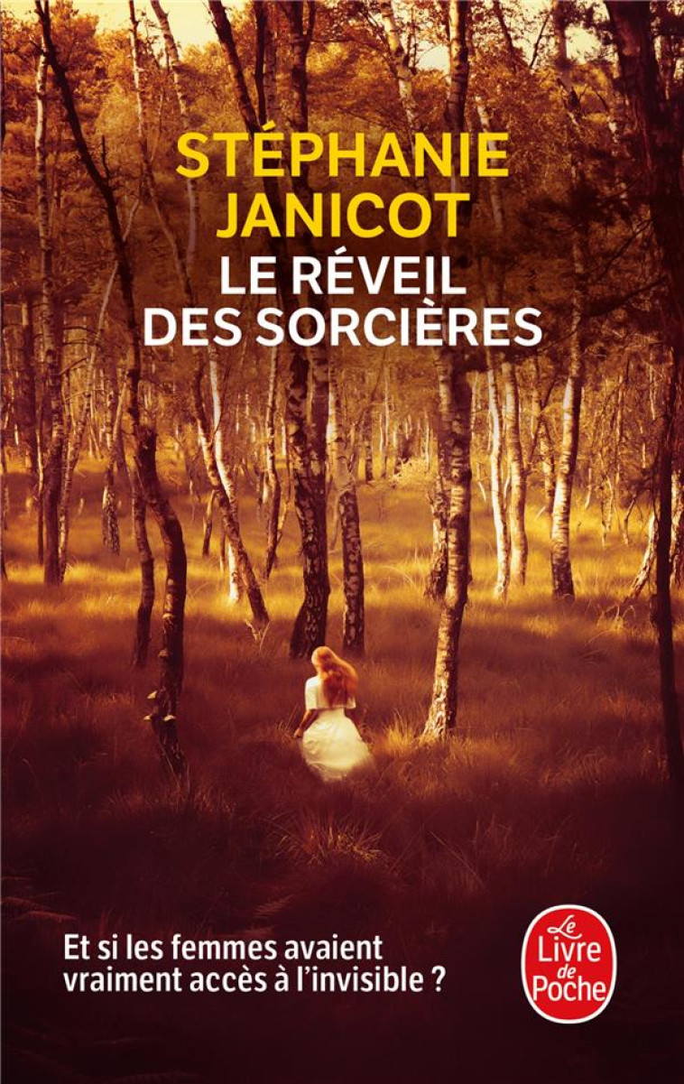 LE RÉVEIL DES SORCIÈRES - STEPHANIE JANICOT - LGF/Livre de Poche