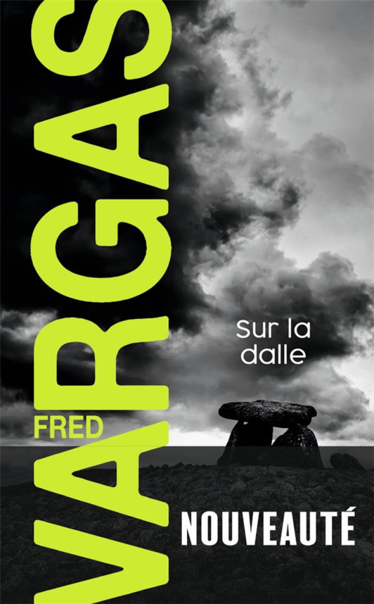 SUR LA DALLE - FRED VARGAS - J'AI LU