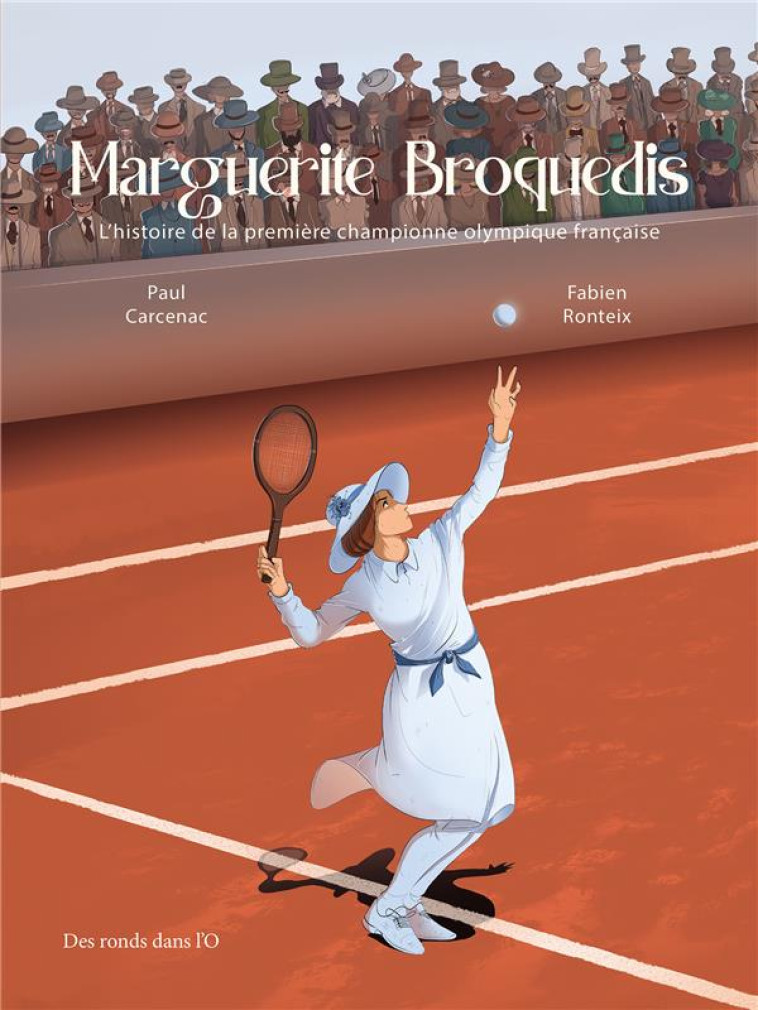 MARGUERITE BROQUEDIS -  - RONDS DANS L'O