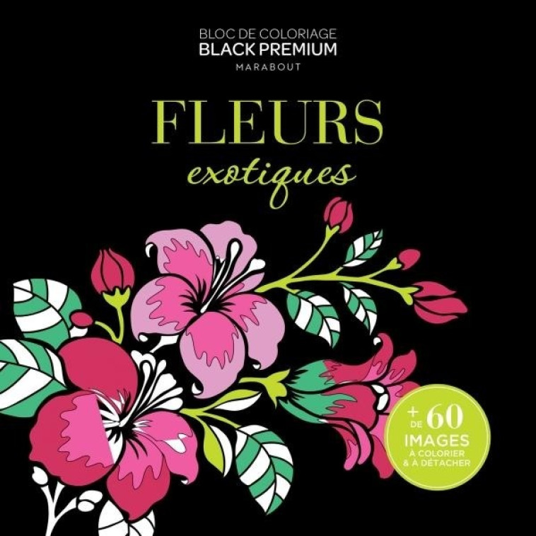 FLEURS EXOTIQUES - XXX - MARABOUT