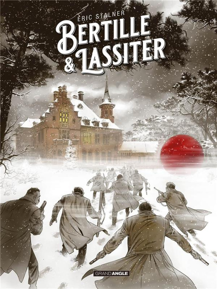 BERTILLE ET LASSITER - HISTOIRE COMPLÈTE - ERIC STALNER - BAMBOO