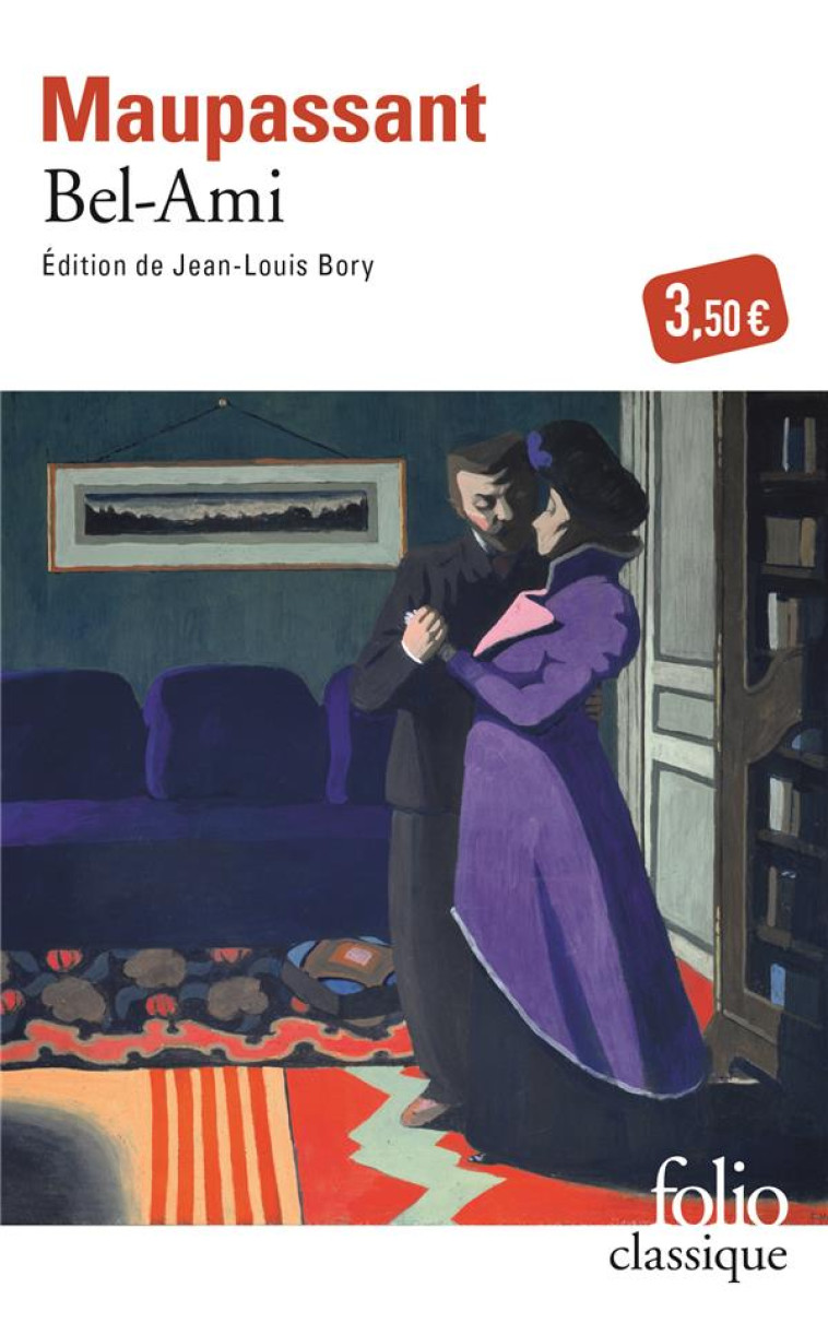 BEL-AMI - MAUPASSANT GUY DE - GALLIMARD