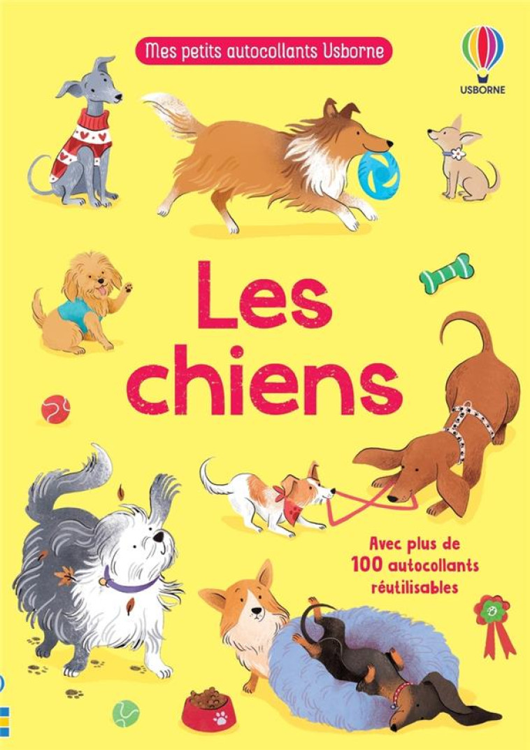 LES CHIENS - MES PETITS AUTOCOLLANTS USBORNE - DÈS 3 ANS - KRISTIE PICKERSGILL - NC