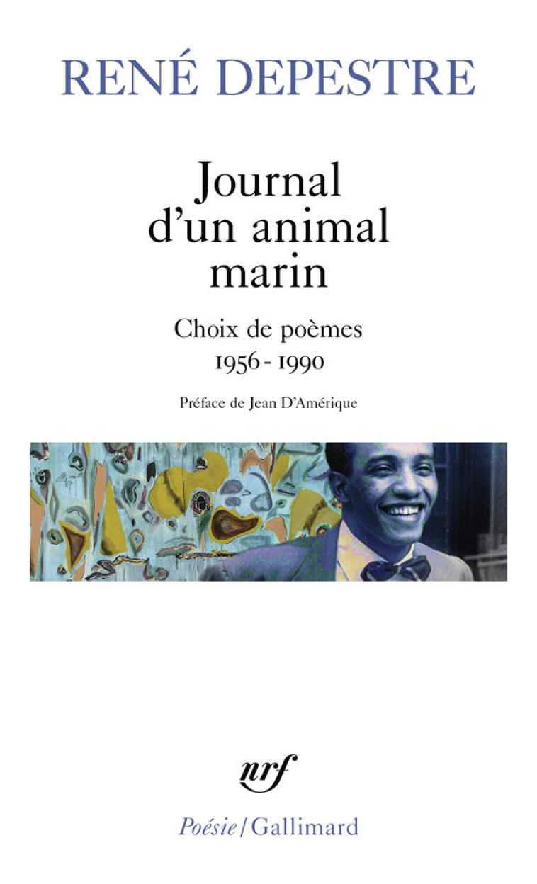 JOURNAL D'UN ANIMAL MARIN - RENE DEPESTRE - GALLIMARD