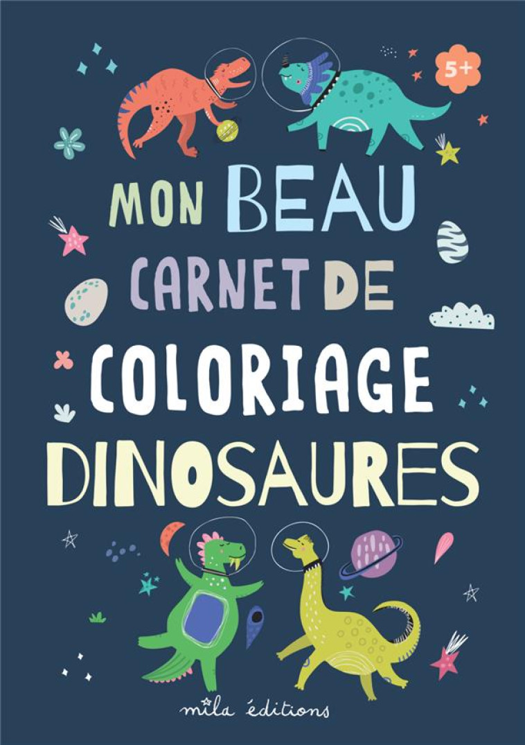 MON BEAU CARNET DE COLORIAGE - DINOSAURES - COLLECTIF - NC