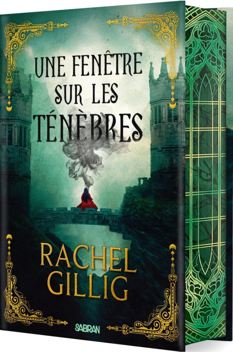 UNE FENÊTRE SUR LES TÉNÈBRES (RELIÉ COLLECTOR) - TOME 01 LE ROI BERGER - RACHEL GILLIG - SABRAN