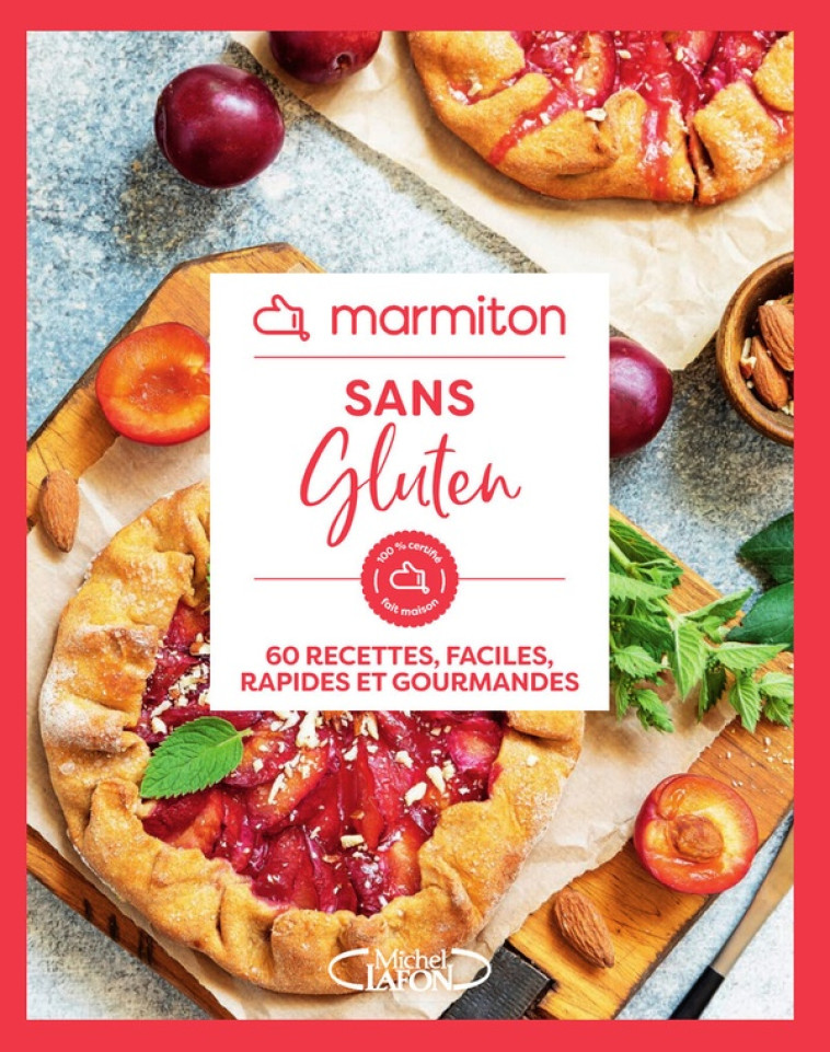 MARMITON - SANS GLUTEN - 60 RECETTES FACILES, RAPIDES ET GOURMANDES - MARMITON - MICHEL LAFON