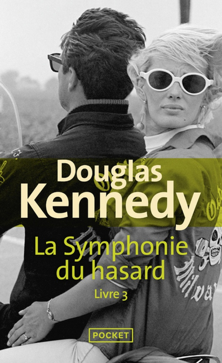 LA SYMPHONIE DU HASARD - TOME 3 - VOL03 - KENNEDY - POCKET