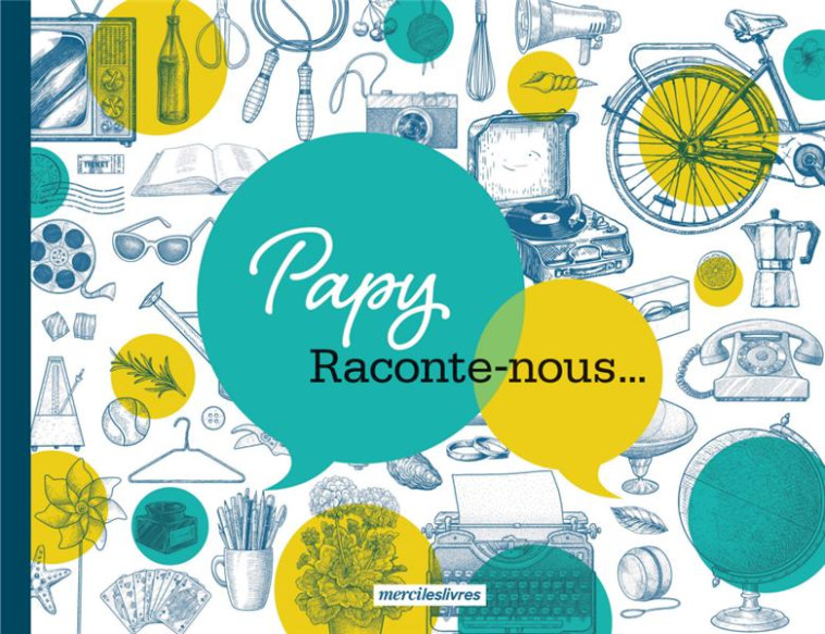 PAPY. RACONTE-NOUS... - COLLECTIF - MERCILESLIVRES