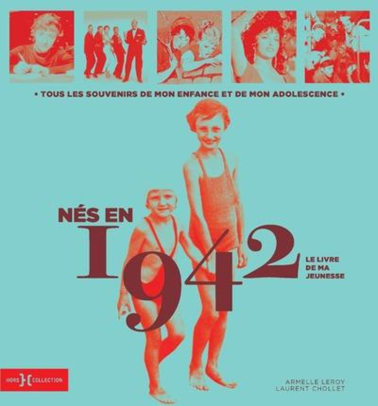 NES EN 1942 - LE LIVRE DE MA JEUNESSE - CHOLLET/LEROY - HORS COLLECTION