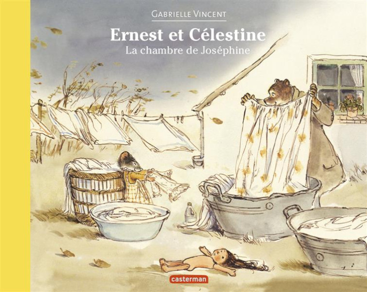 ERNEST ET CELESTINE - LA CHAMBRE DE JOSEPHINE - EDITION SOUPLE - VINCENT - Casterman