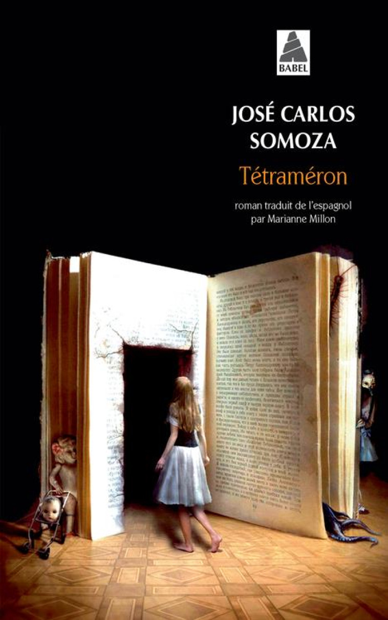 TÉTRAMÉRON - JOSE CARLOS SOMOZA - ACTES SUD