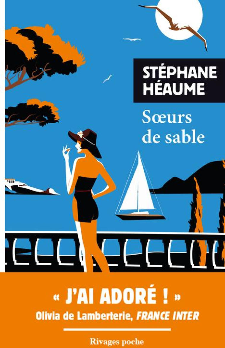 SOEURS DE SABLE - STEPHANE HEAUME - Rivages