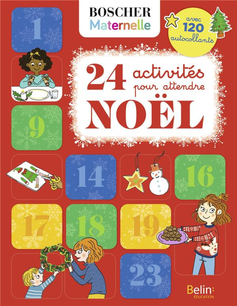 24 ACTIVITÉS POUR ATTENDRE NOËL - CLOTILDE EAV - BELIN