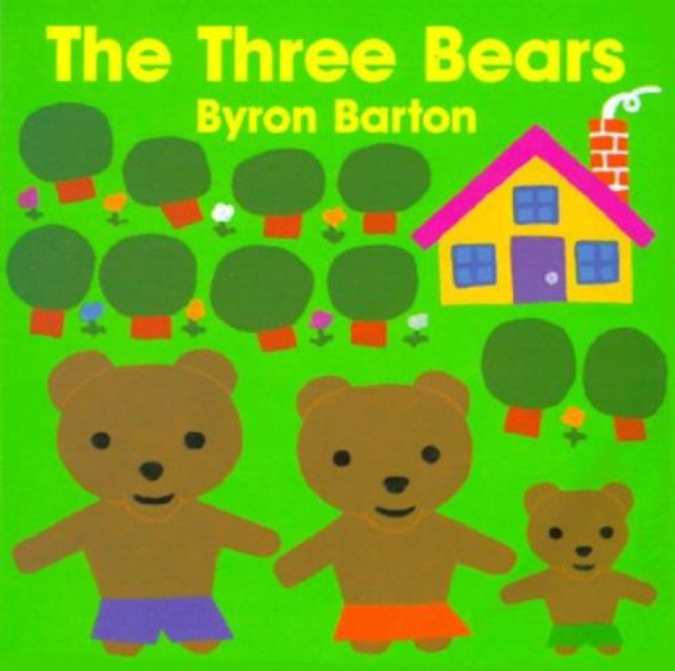 THE THREE BEARS - BARTON, BYRON - NC