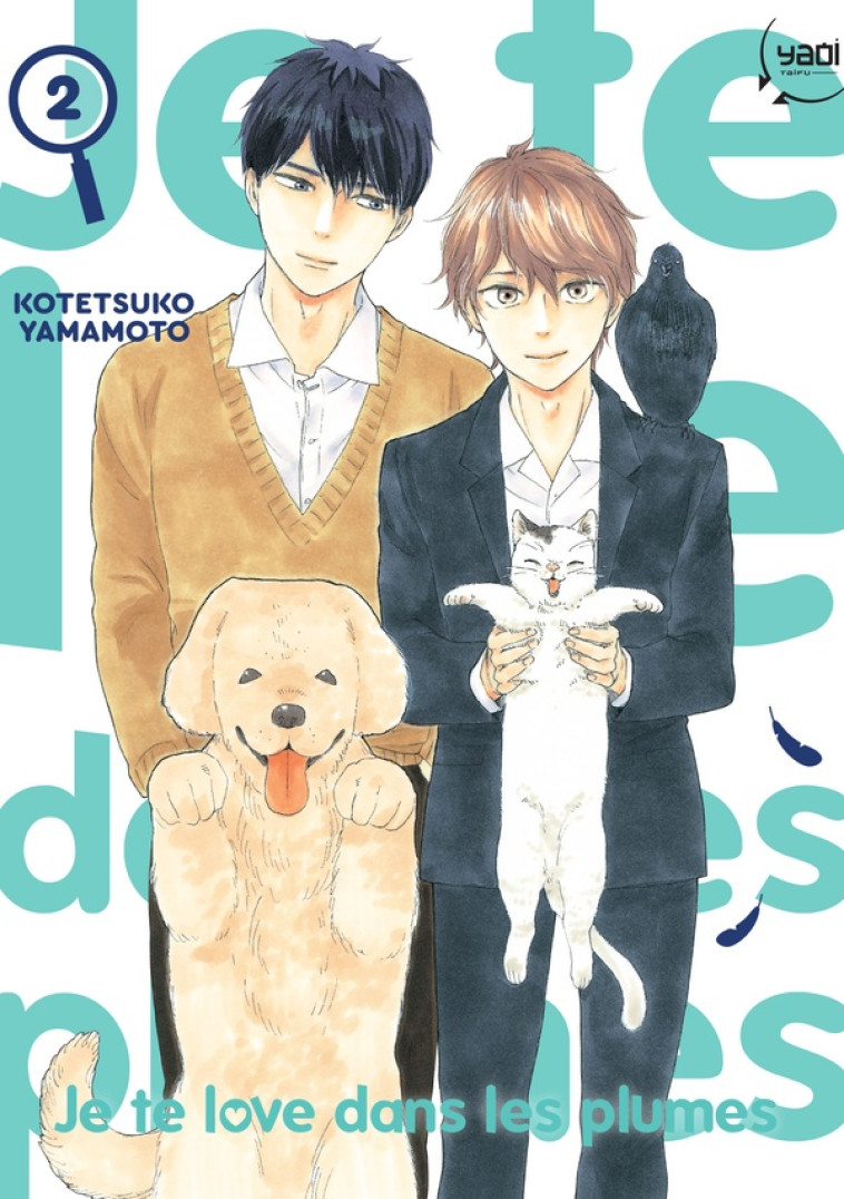 JE TE LOVE DANS LES PLUMES T02 - KOTETSUKO YAMAMOTO - TAIFU COMICS