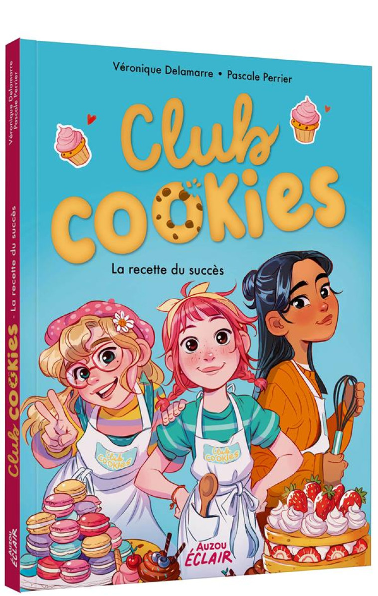 CLUB COOKIES - LA RECETTE DU SUCCÈS - PASCALE PERRIER - PHILIPPE AUZOU