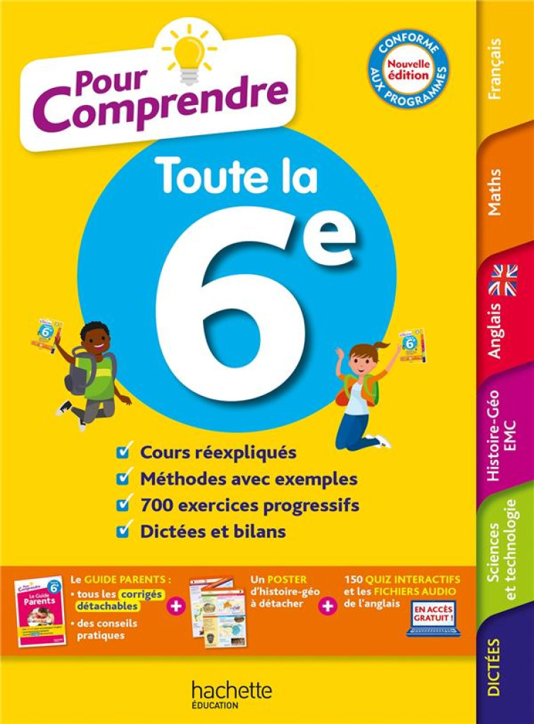 POUR COMPRENDRE TOUTE LA 6E - MALORIE GORILLOT - HACHETTE