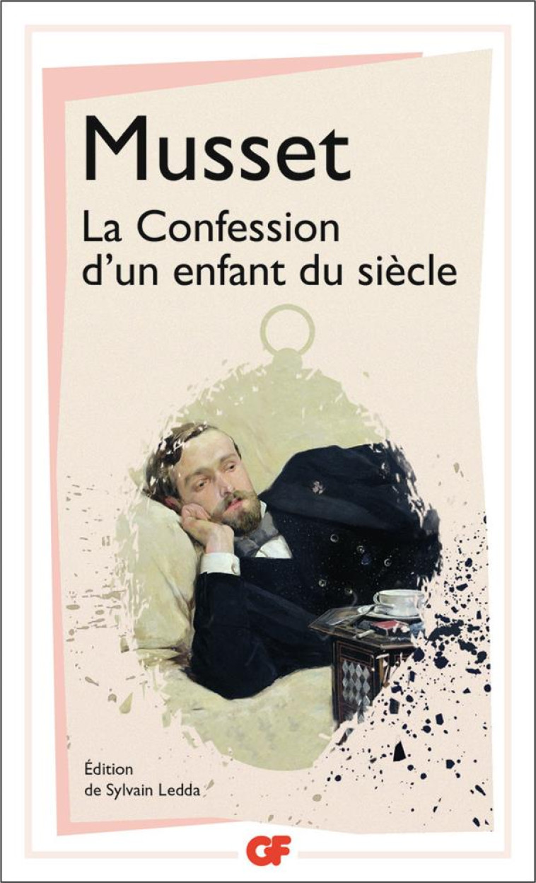 LA CONFESSION D'UN ENFANT DU SIECLE - MUSSET ALFRED DE - FLAMMARION