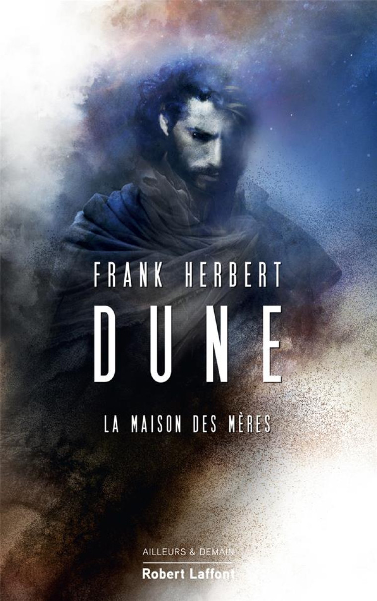 DUNE - TOME 6 LA MAISON DES MERES - VOL06 - HERBERT FRANK - ROBERT LAFFONT